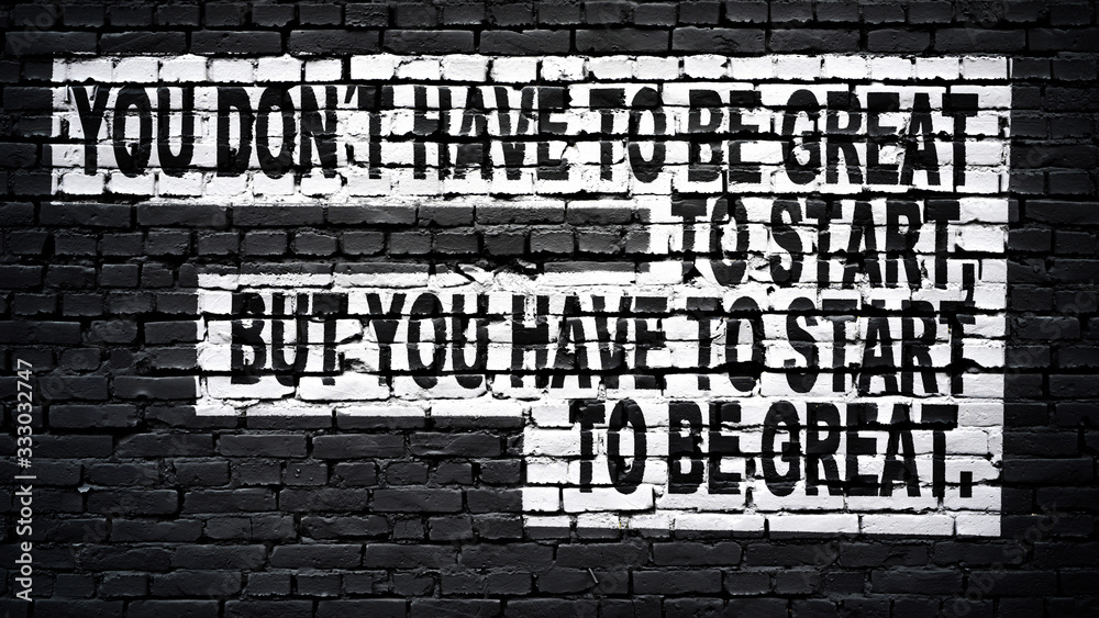 Motivational quote for fitness "you don't have to be great to start but you have to start to be great"